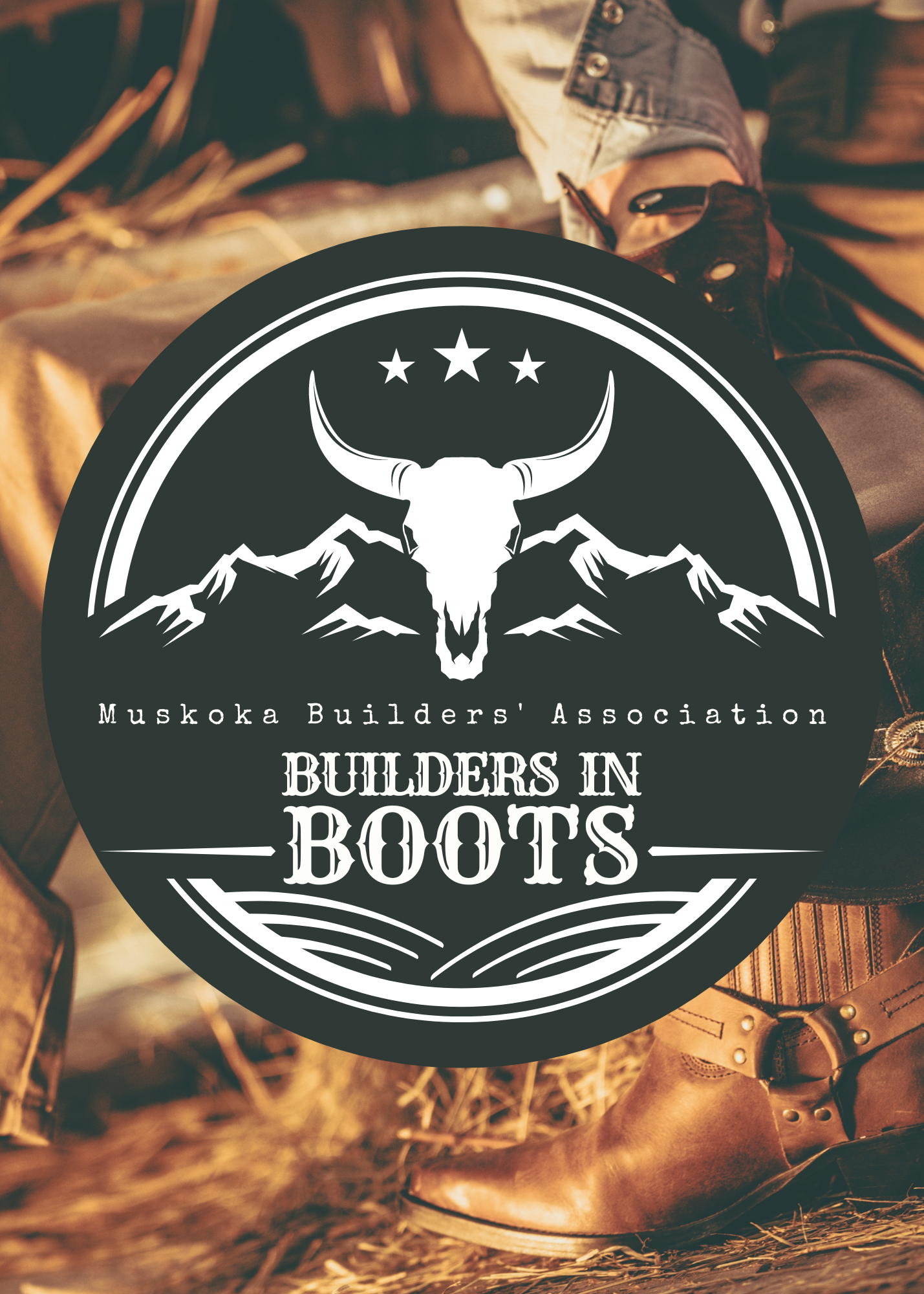 Builders' in Boots - Muskoka Builders Association